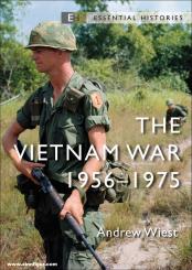 Wiest, Andrew: Essential Histories. The Vietnam War 1956-75 