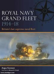 Konstam, Angus/Groult, Edouard A. (Illustr.): Royal Navy Grand Fleet 1914-18. Britain's last supreme naval fleet 