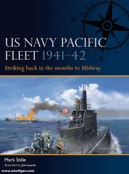 Stille, Mark/Laurier, Jim (Illustr.): US Navy Pacific Fleet 1941-42 