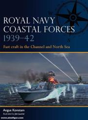 Konstam, Angus: Royal Navy Coastal Forces 1939-42 