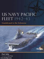 Stille, Mark/Laurier, Jim (Illustr.): US Navy Pacific Fleet 1942–43 