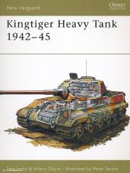 Jentz, T./Sarson, P. (Illustr.): Kingtiger Heavy Tank 1942-45 