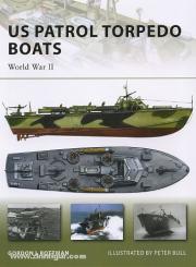 Rottman, G. L./Bull, P. (Illustr.): US Patrol Torpedo Boats. World War II 