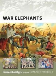 Nossov, K. S./Dennis, P. (Illustr.): War Elephants 
