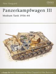 Perrett, B./Smith, D. (Illustr.)/Chappell, M. (Illustr.)/Badrocke, M. (Illustr.): Panzerkampfwagen III. Medium Tank 1936-44 