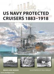 Herder, Brian Lane/Wright, Paul (Illustr.): US Navy Protected Cruisers 1883-1918 