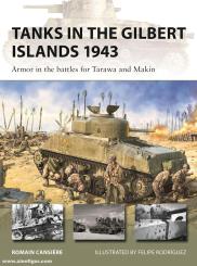 Cansière, Romain/Rodríguez, Felipe (Illustr.): Tanks in the Gilbert Islands 1943 