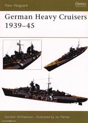 Williamson, G./Palmer, I. (Illustr.): German Heavy Cruisers 1939-45 