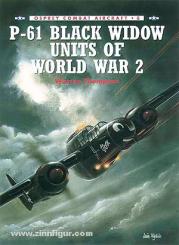 Thompson, W./Styling, M. (Illustr.): P-61 Black Widow Units of World War II 
