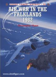 Chant, C./Rolfe, M. (Illustr.): Air War in the Falklands 1982 