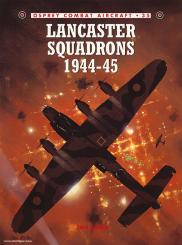 Lake, J./Davey, C. (Illustr.): Lancaster Squadrons 1944-45 