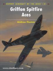 Thomas, A./Davey, C. (Illustr.): Griffon Spitfire Aces 