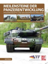 Hilmes, Rolf: Meilensteine der Panzerentwicklung 