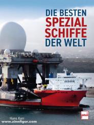 Karr, Hans: Die besten Spezialschiffe der Welt 