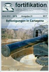 Fortifikation. Fachblatt des Studienkreises für Internationales Festungs-, Militär- und Schutzbauwesen e. V. Ausgabe 31 