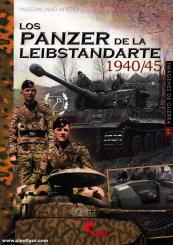 Afiero, Massimiliano: Los Panzer del la Leibstandarte 1940/45 