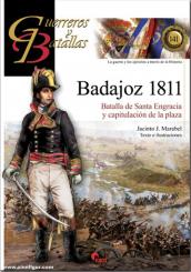 Marabel, Jacinto J.: Badajoz 1811. Batalla de Santa Engracia y capitulación de la plaza 