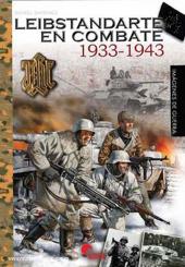 Sanchez, D.: Imagenes de Guerra. Leibstandarte en Combate 1933-1943 