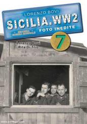 Bovi, Lorenzo: Sicilia. WW2. 1940/1943. Foto Inedite. Band 7 