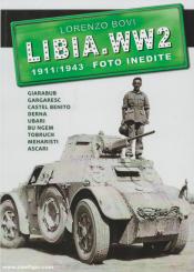 Libia. WW2. 1911/1943 foto inedite 
