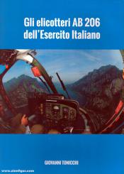 Tonicchi, Giovanni: Gli Elicotteri AB 206 dell'Esercito Italiano 