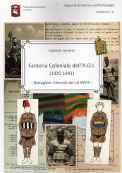 Zorzetto, Gabriele: Fanteria Coloniale dell'A.O.I. (1935-1941). Battaglioni Coloniali dal I al XXVIII 