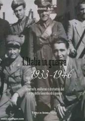 Ales, Stefano: L'Italia in guerra 1933-1946 