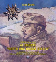 Girotto, Luca: Tirolo 1914-1915 
