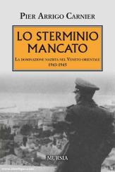 Carnier, Pier A.: Lo sterminio mancato 