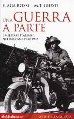 Rossi, Elena A./Giusti, Maria T.: Una guerra a parte 