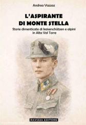Vazzaz, Andrea: L'aspirante di Monte Stella 
