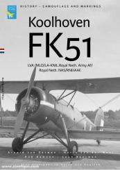 Gerwen, Arnold van/Meer, Harry van der/Hamann, Rob/Boerman, Luuk: Koolhoven F.K.51. LVA/MLD/LA-KNIL. Royal Neth. Army AF/Royal Neth. NAS/RNEIAAF 