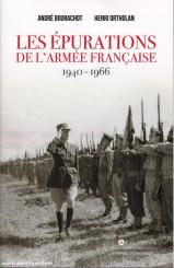 Bourachot, André/Ortholan, Henri: Les épurations de l’Armée française 1940-1966 