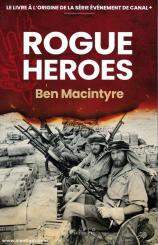 Macintyre, Ben: Rogue Heroes 