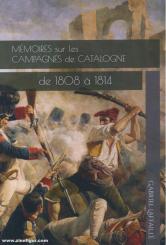 Laffaille, Gabriel: Mémoires sur les campagnes de Catalogne de 1808 à 1814 