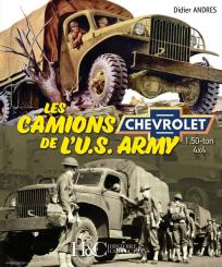 Andres, Didier: Les Camions de l'U.S. Army. Chevrolet 1.50-Ton 4x4 