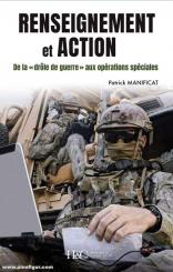 Manificat, Patrick: Renseignement et action. De la "Drôle de guerre" aux opérations spéciales 