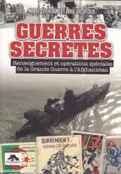 Villatoux, Paul/Catherine, Marie: Guerres Secrètes. Opérations Spéciales de la Grande Guerre à l'Afghanistan 