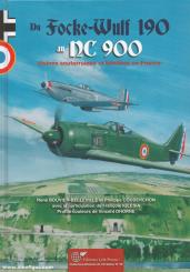 Bouvier-Bellville, Renè/Couderchon, Philippe: Du Fw 190 au NC 900. Usines souterraines et blindées en France 