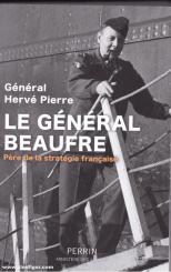 Pierre, Hervé: Général Beaufre 