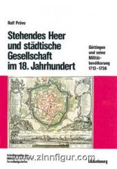Pröve, R.: Stehendes Heer und städtische Gesellschaft im 18. Jahrhundert 