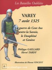 Gaillard, P./Tardy, H.: La Bataille de Varey. 7 août 1325 