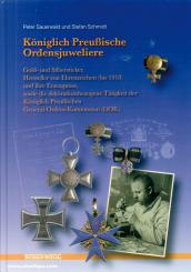 Sauerwald, Peter/Schmidt, Stefan: Königlich Preußische Ordensjuweliere 