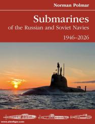 Polmar, Norman: Submarines of the Russian and Soviet Navies 1946-2026 