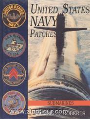 Roberts, M. L.: United States Navy Patches. Band 6: Submarines 