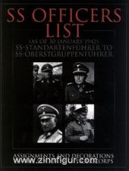 SS Officers List (as of January 1942): Assignments and Decorations of the Senior SS Officer Corps 