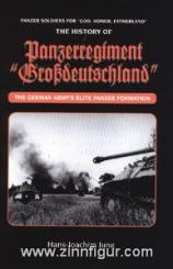 Jung, H.-J.: Panzer Soldiers for God, Honour, Fatherland: The History of Panzerregiment "Großdeutschland" 