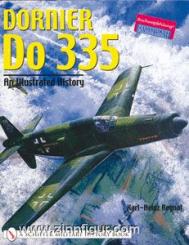 Regnat, K.-H.: Dornier Do 335. An Illustrated History 