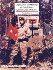 Lemons, C.: Organization and Markings of the United States Army Armoured Units 1918-1941 