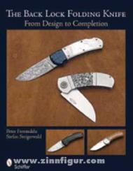 Fronteddu, P./Steigerwald, S.: The Back Lock Folding Knife: From Design to Completion 